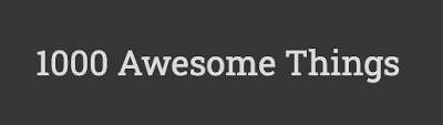 ✨ 1000 Awesome Things – Daily Positivity
